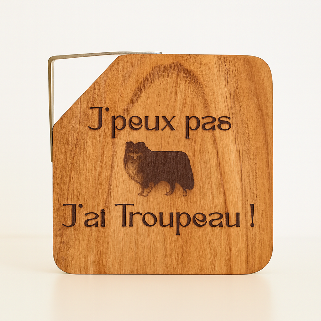 dessous de verre en bois "J'peux pas j'ai troupeau"
